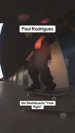 Paul Rodriguez for Girl Skateboards “Yeah Right” part. Comment what skater you want to see next🛹 #paulrodriguez #prod #skateculture #skate #yearight