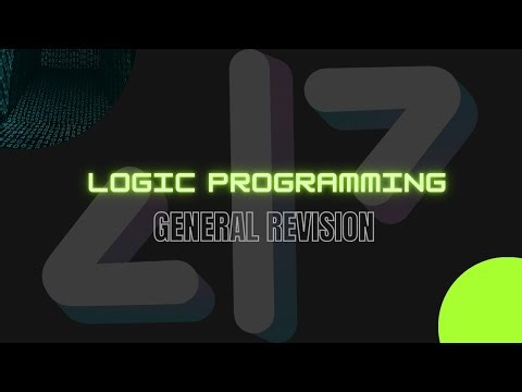 Logic Programming Revision ( General Revision )
