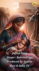 4.6K views · 111 reactions | Happy To share My album song about Jaffna Tamil people Produced by Saha Tamil Music #jaffnasong #srilanka #tamilalbumsong #bairavigopi #voicevirustwins #voicevirus Singer - Bairavi Gopi Lyricist - Sankar Hasan Tune Composed by Seattle Siva Music by P.G. Ragesh Recorded, mixed and mastered by P.G.RAGESH Cuts - Prakash Keys - Shankar Media Head - Saha Nathan Produced by Seattle Siva , Saha Music & S3 Productions | Voice Veena twins | Facebook