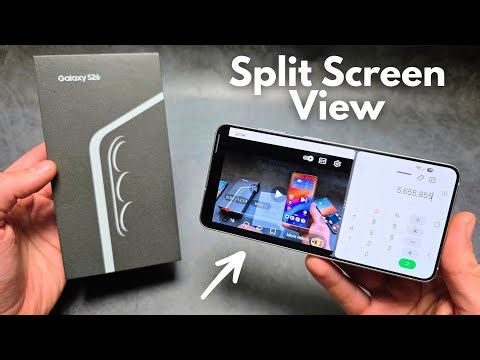 Samsung S26 - Split Screen View - How to Open & Use 2 Apps Side by side in Split Screen Mode
