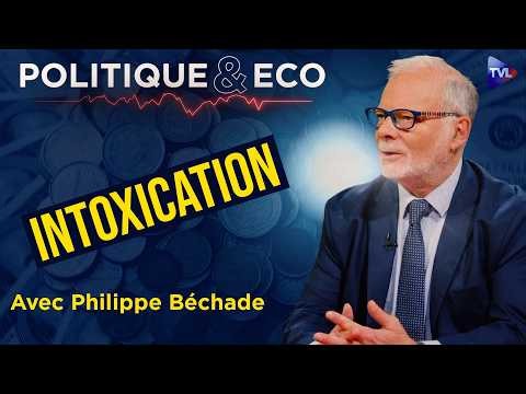 War, markets, debt: Why is nothing falling apart? Politics & Economics with Philippe Béchade - TVL
