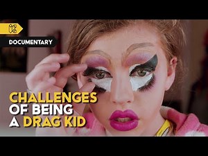 The Lives of Four Child Drag Queens | Drag Kids | Full Documentary - Kurio
