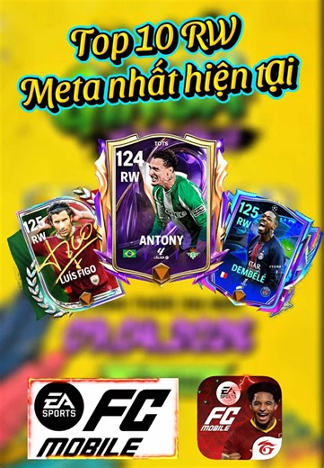 Top 10 RW Meta in FC Mobile! #SieuHeSangTao #FCMobileVN #NhaSangTaoFCM #fcmobile #ilovetiktok
