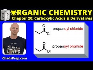 20.2b Nomenclature of Acid Halides