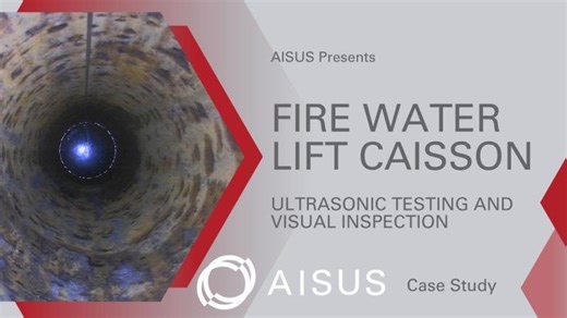 Firewater Lift Caisson - Visual Inspection UT - AISUS | Graeme William McNay