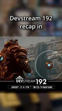 Warframe Devstream 192 Recap in 3min!!! #shorts #warframe #gaming #wfcc