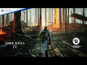 Dark Souls IV - Unreal Engine 5 Insane Showcase l Concept Trailer