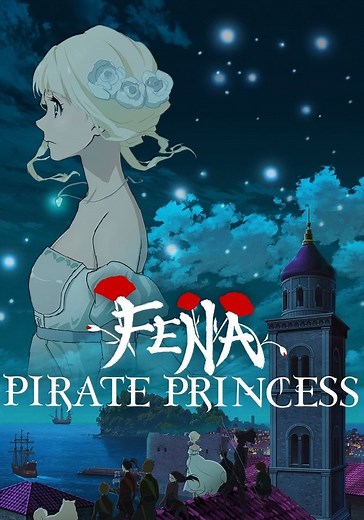 Fena: Pirate Princess Season 1 - watch episodes streaming online