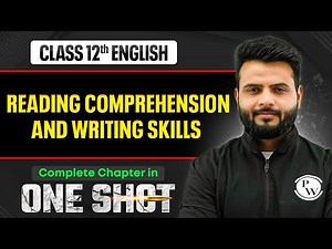 Class 12 English Writing section and Reading Comprehension | English Class 12 | By Anurag Sir