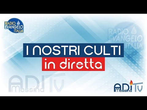 AdiMessinaTV - Culto del 11/12/2025