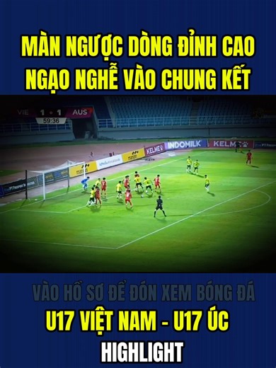 Màn trình diễn đỉnh cao của những chiến binh sao vàng ❤️🇻🇳 | u17 vietnam vs u17 australia