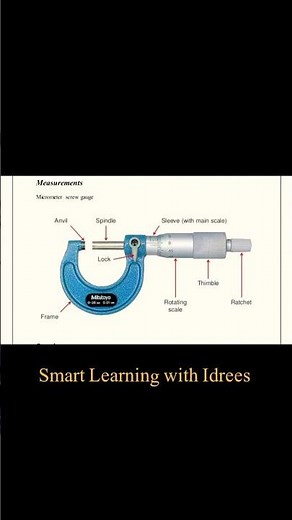 Class 9 Physics Chapter 1 |Micrometer Screw Guage | Construction of Screw Guage Smart #education