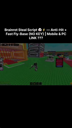 Brainrot Steal Script 👻⚡ Anti-Hit Fast Fly-Base (NO KEY) #robloxscript #stealabrainrot #roblox