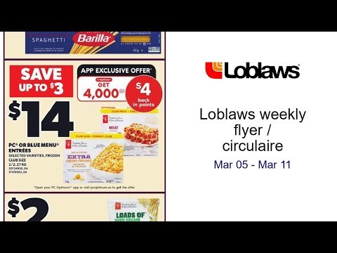 Loblaws weekly flyer / circulaire Mar 05 - Mar 11
