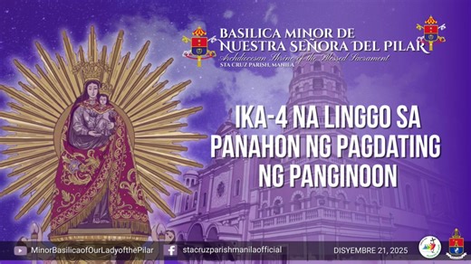 Ika-4 Linggo sa Panahon ng Pagdating ng Panginoon December 21, 2025 PRESIDER: REV. FR. MARC BRYAN ADONA, SSS The Parish is accepting DONATIONS to provide assistance for our services. Donation may be deposited to: ACCOUNT NAME: RCAM STA. CRUZ PARISH CHURCH PHILTRUST BANK - 00120-002842-5 (Savings Account Number) For OVERSEAS Donations Swift Code - PHTBPHMM or via G-CASH Transfer 0927-726-4782 - Rev. Fr. Marc Bryan Adona SALAMAT PO! For proper acknowledgement of your donation please send a copy of