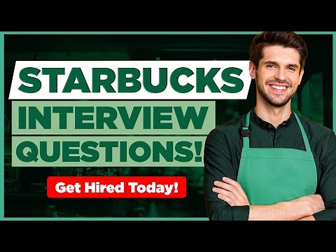 STARBUCKS INTERVIEW QUESTIONS & ANSWERS! (Pass Your Starbucks Barista Interview Today!)