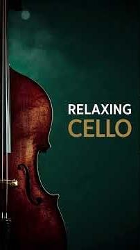 Tranquil Cello Sounds | Deep Relaxation Music 🎻 #meditationmusic #cellomusic