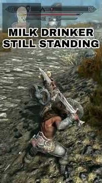 Skyrim - Milk Drinker Still Standing #skyrim #skyrimse #skyrimspecialedition #skyrimspecialedition