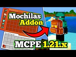 🟢 Mejor ADDON de MOCHILAS para MCPE 1.21.X! | Modern Backpacks para Bedrock