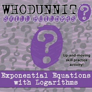 Exponential Equations with Logs Whodunnit Activity - Printable & Digital Game