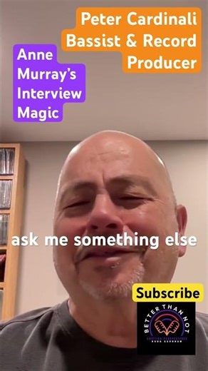 Anne Murray’s Interview Magic with bassist Peter Cardinali in Ep95 of Better Than Not. Subscribe