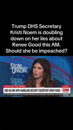 Trump DHS Secretary Kristi Noem is doubling down on her lies about Renee Good this AM. Should she be impeached? #trump #politics #kristinoem