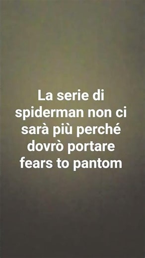 AVVISO⚠️: FEARS TO PANTOM ARRIVERÀ TARDI!!
