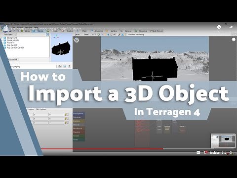 Terragen 4 Basics: Importing a Single 3D Object