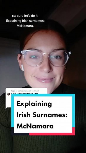 Understanding Irish Surnames: McNamara
