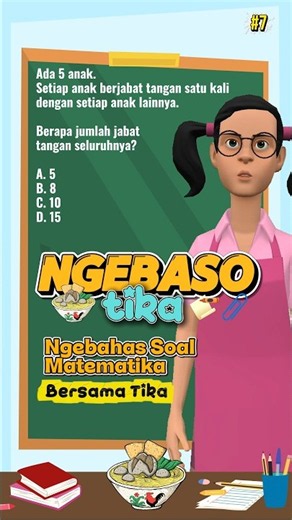 5 Anak, Berapa Jabat Tangan? 🤝 | NgeBaso Tika #7 | TKA SD #matematika #soalmatematika #tka