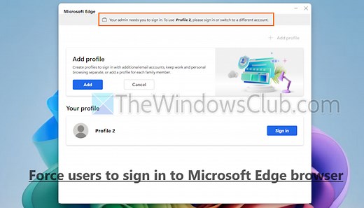 Force users to sign in to Microsoft Edge browser
