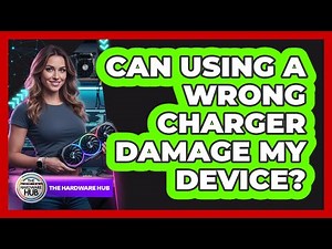 Can Using A Wrong Charger Damage My Device?