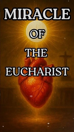 The Eucharistic Miracle That Shocked Scientists