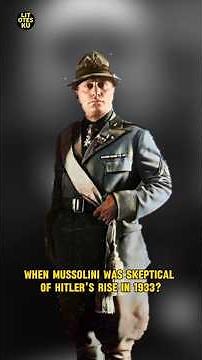 Why Mussolini Feared Hitler's Rise to Power? #history #ww2history #mussolini