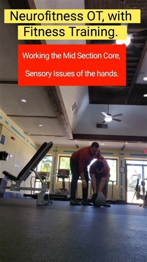 Neurofitness OT, with Fitness Training.