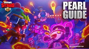 Brawl Stars Pearl Guide - Best Setup For New Chromatic Brawler
