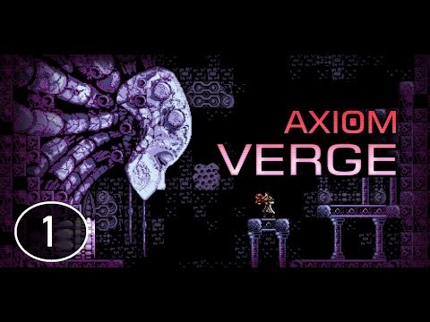 Axiom Verge 100% Walkthrough - Eribu (Part 1)