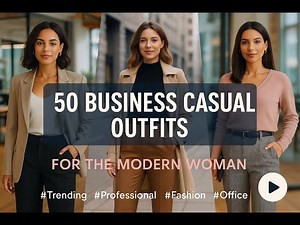 50 business casual outfit ideas for men and women ||Brilliance And Fashion