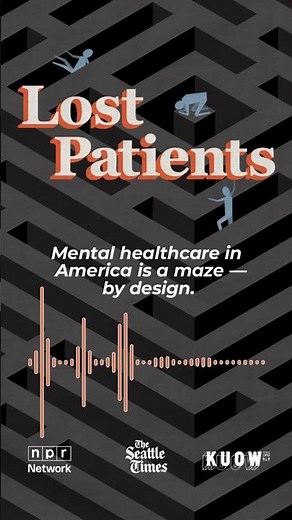 TRAILER: Lost Patients: A podcast from The Seattle Times and KUOW #shorts