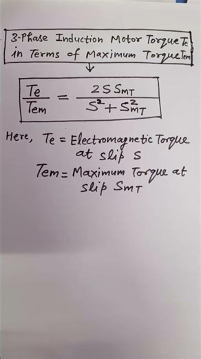 #3Phase Induction Motor Torque in terms of Maximum Torque #Electrical Machine