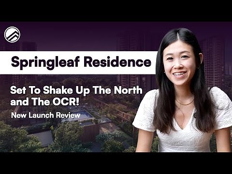 Springleaf Residence New Launch Review - Springleaf’s First High-Rise Condo Says A Lot! | NLR Ep 54