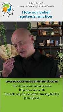 How our Belief Systems Function and why we need to change them to Live a Calmer Life