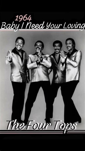 "Baby I Need Your Loving" 1964~ The Four Tops #fridayEVE #danceparty #oldies
