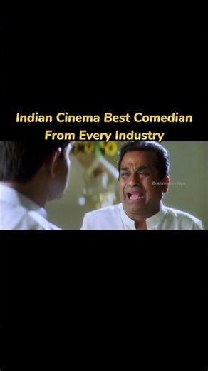 Indian Cinema Best Comedian From Every Industry #brahmanandam😈#bollywood🥵#comedy🤣#viralshorts🔥