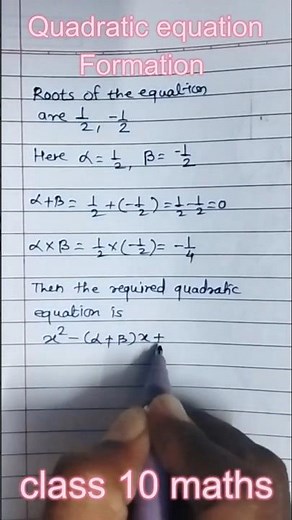 Quadratic Equation Formation#class10th Maths#mathematics