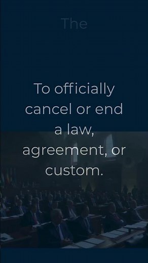 365 vocab #27 Abrogate