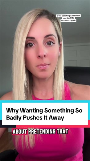 Why Wanting Something Badly Pushes It Away