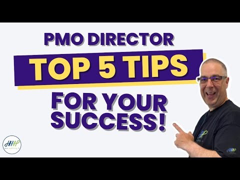 The TOP 5 PMO Director Tips You Need to Know!