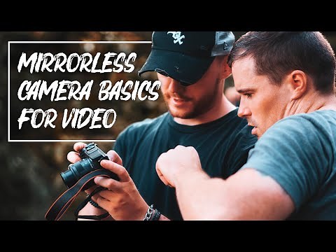 Course: Mirrorless Camera Basics for Video