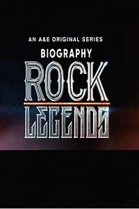 Biography: Rock Legends (2024) - TV Show